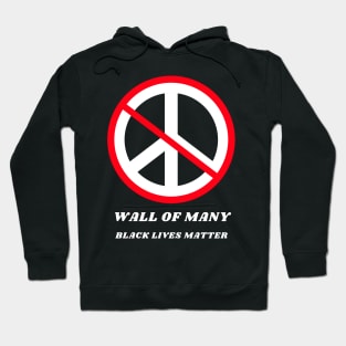 No Peace - Wall of Many by Lara L Hoodie